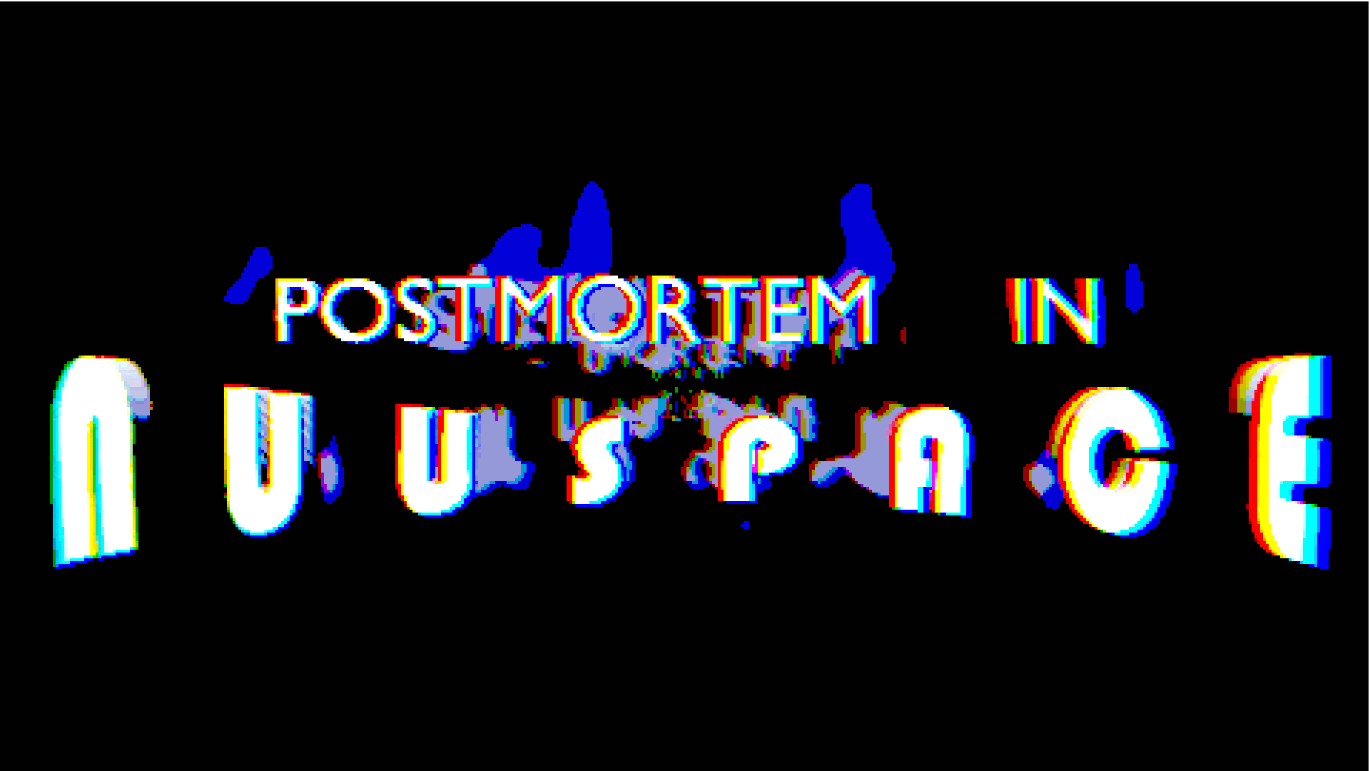 Postmortem in Nuuspace